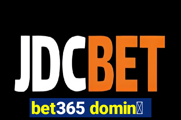 bet365 domin贸