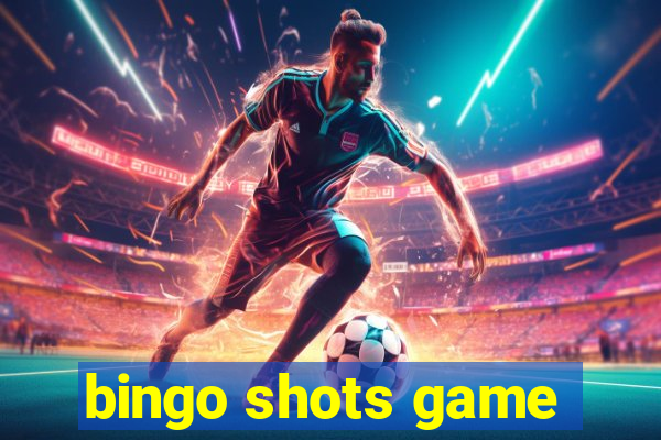 bingo shots game