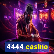 4444 casino