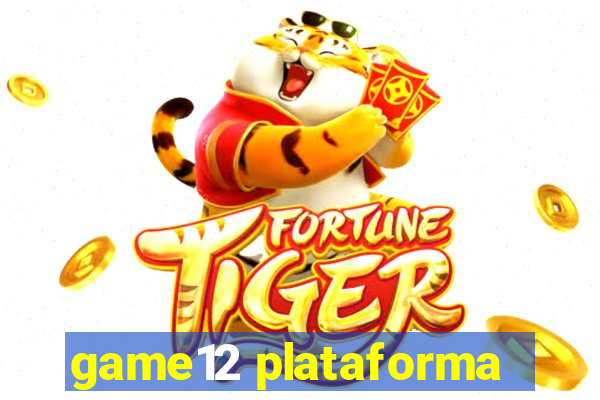 game12 plataforma