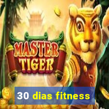 30 dias fitness