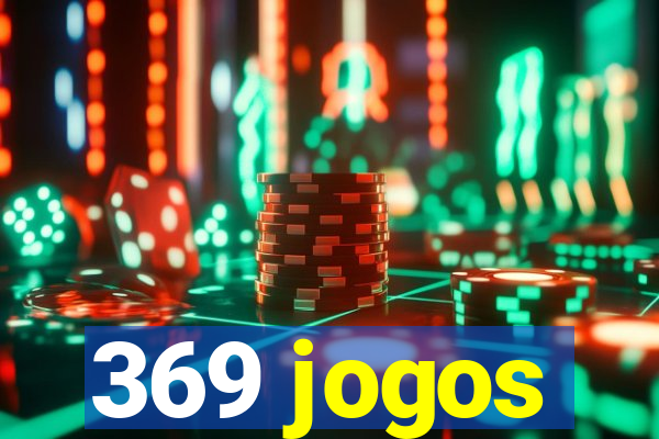 369 jogos