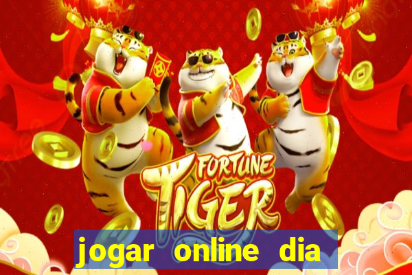 jogar online dia de sorte