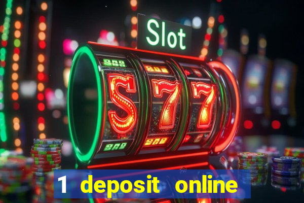 1 deposit online casino usa