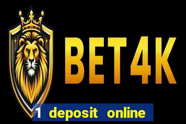 1 deposit online casino usa