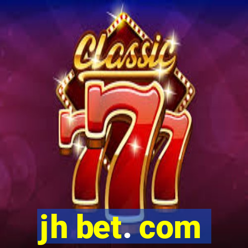 jh bet. com