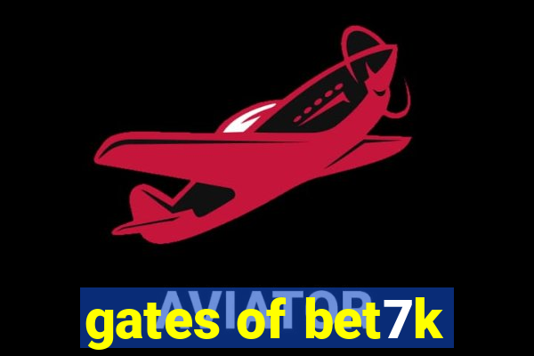 gates of bet7k