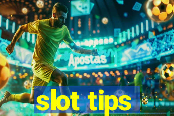 slot tips