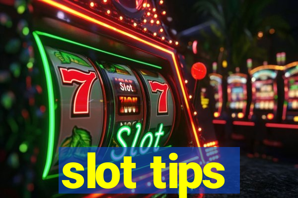 slot tips