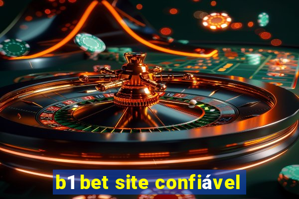 b1 bet site confiável