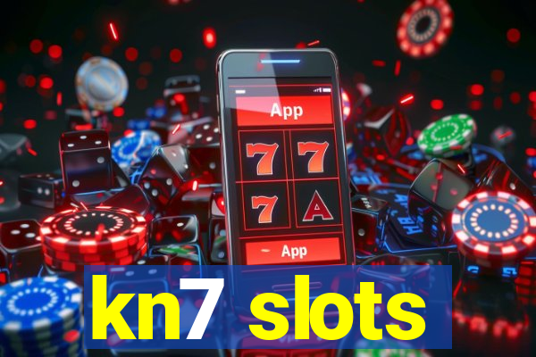 kn7 slots