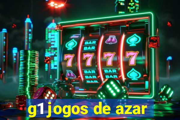 g1 jogos de azar