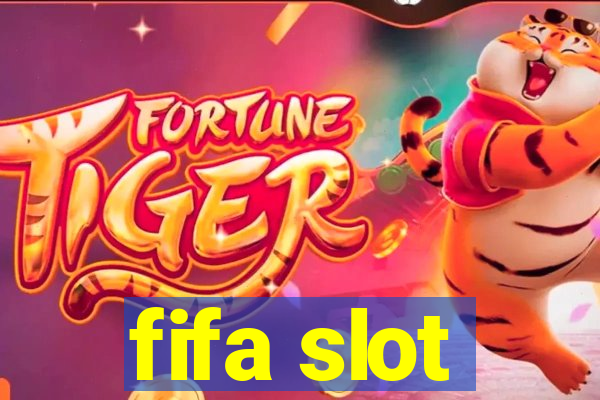 fifa slot