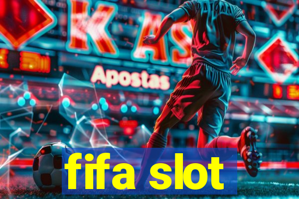 fifa slot