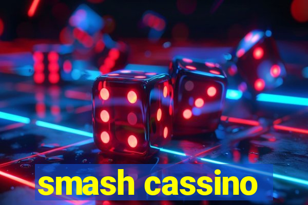 smash cassino