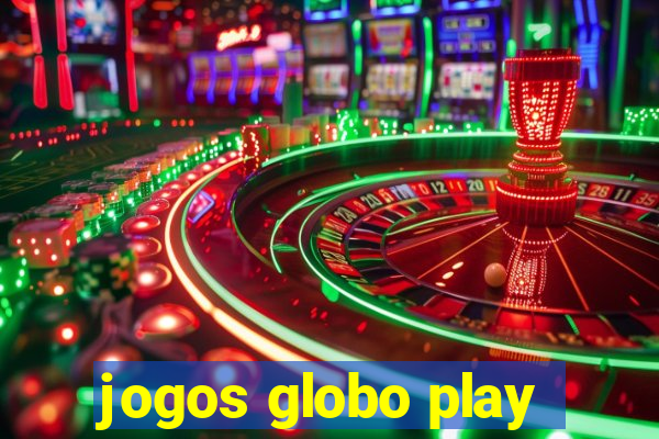 jogos globo play