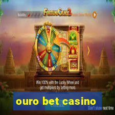 ouro bet casino