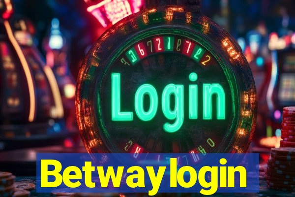 Betwaylogin