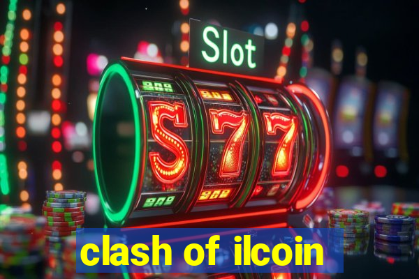 clash of ilcoin