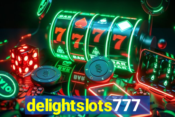 delightslots777