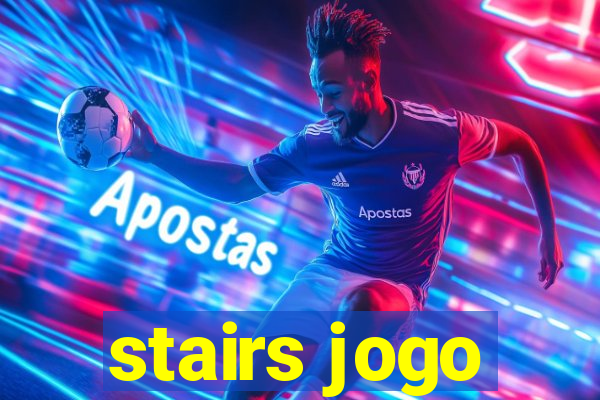 stairs jogo