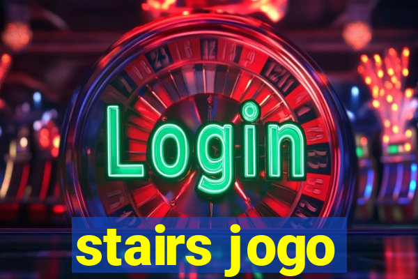 stairs jogo