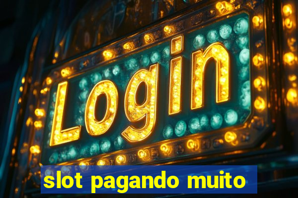 slot pagando muito