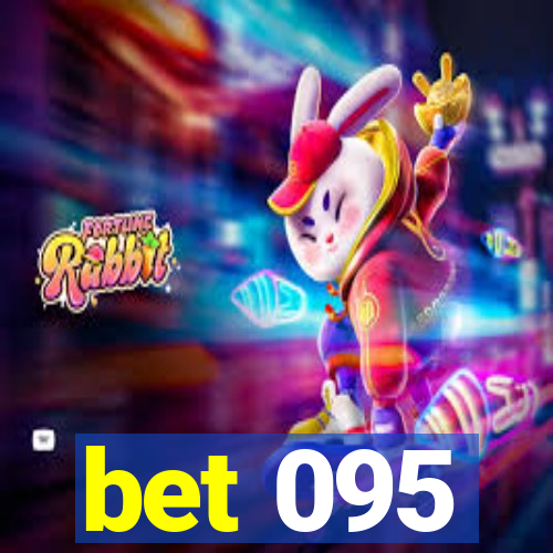 bet 095