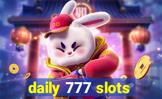 daily 777 slots