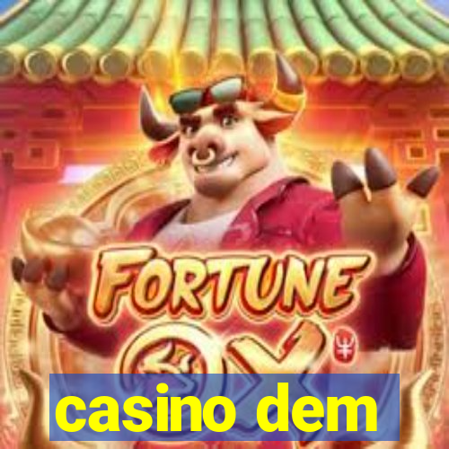 casino dem