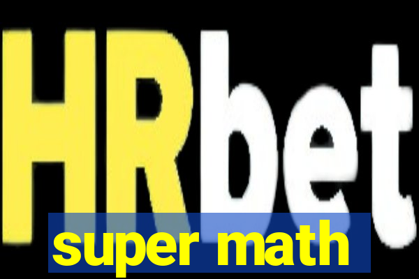 super math