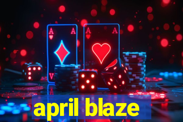 april blaze