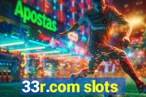 33r.com slots