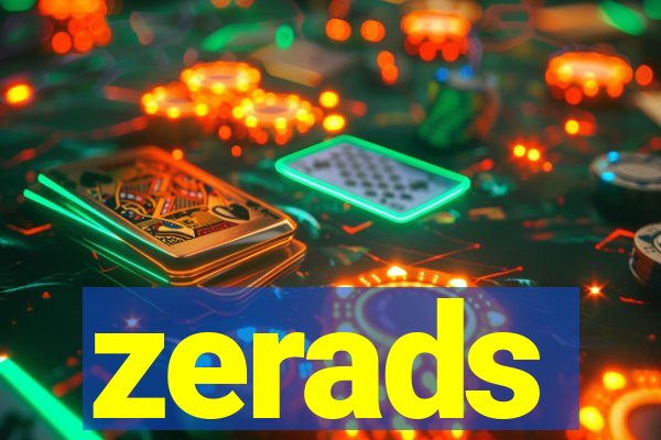 zerads