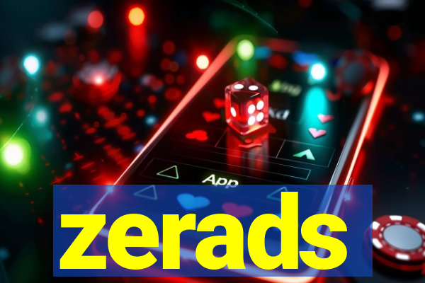 zerads