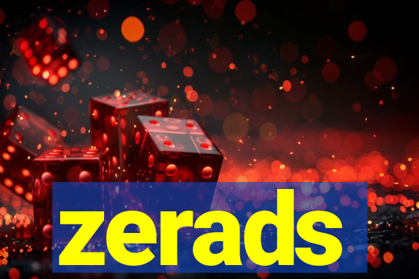 zerads