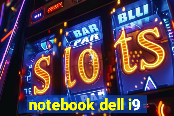 notebook dell i9