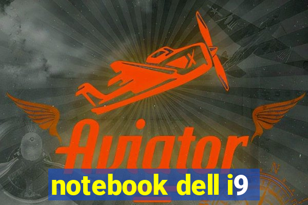 notebook dell i9