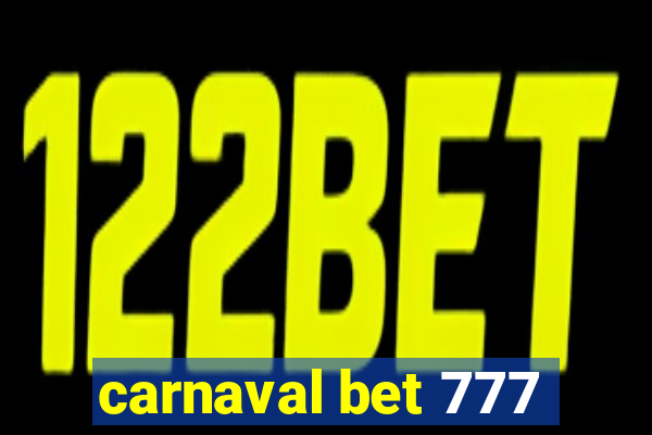 carnaval bet 777