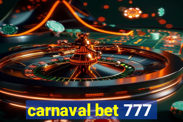 carnaval bet 777