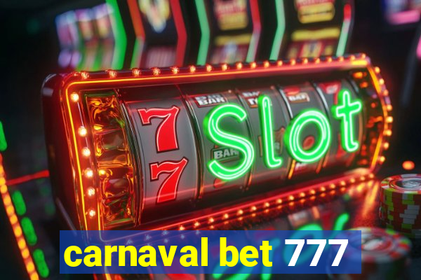 carnaval bet 777