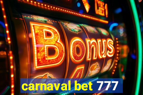 carnaval bet 777