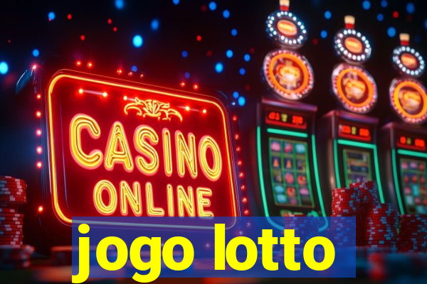 jogo lotto