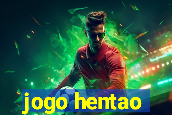 jogo hentao