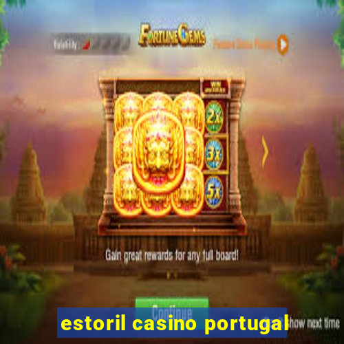 estoril casino portugal