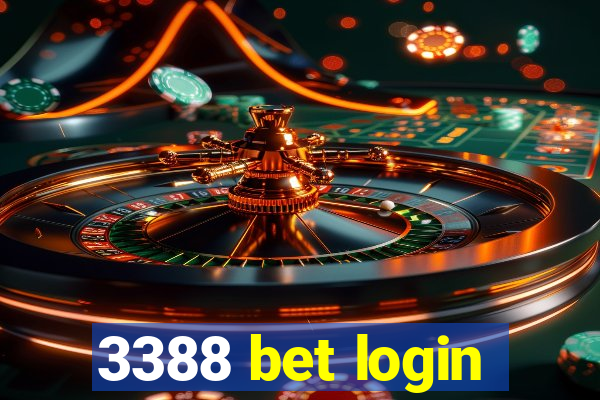 3388 bet login