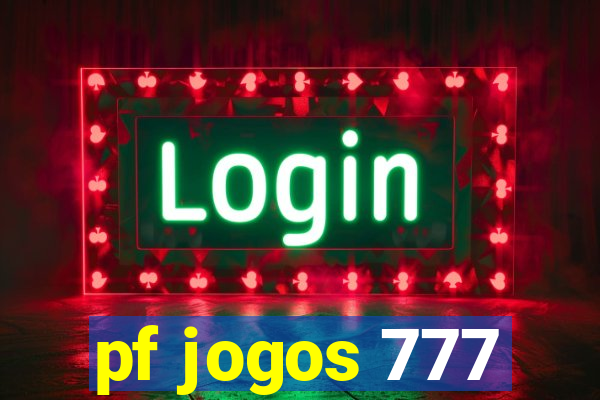 pf jogos 777