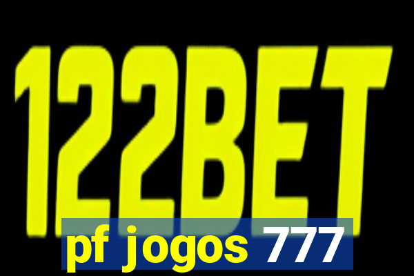 pf jogos 777