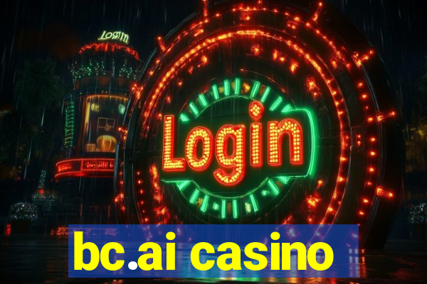 bc.ai casino