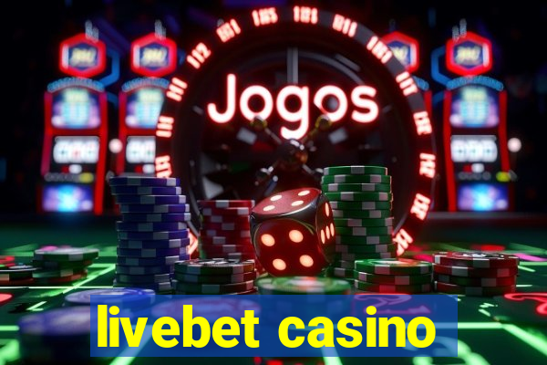 livebet casino